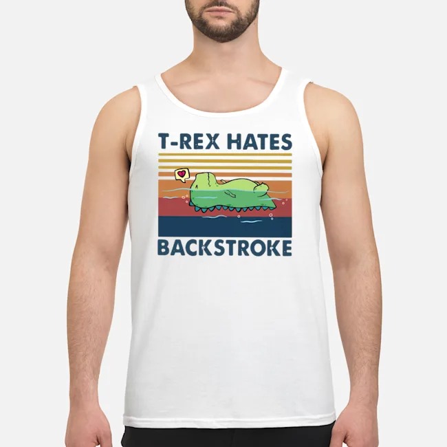 T-rex Hates Backstroke Vintage Shirt 5 T-rex Hates Backstroke Vintage Shirt