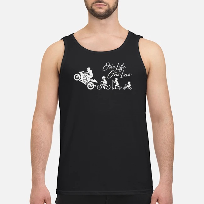 One Life One Love Moto Shirt 6 One Life One Love Moto Guy Tank Top
