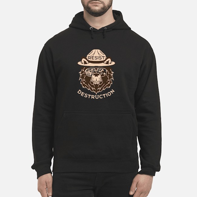 Resist Bear Destruction Shirt 8 Resist Bear Destruction Shirt