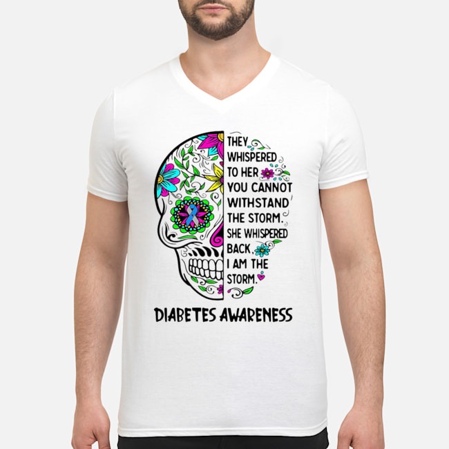 Diabetes Awareness Skull They Whispered To Her You Cannot Withstand Shirt 8 Diabetes Awareness Skull They Whispered To Her You Cannot Withstand Shirt