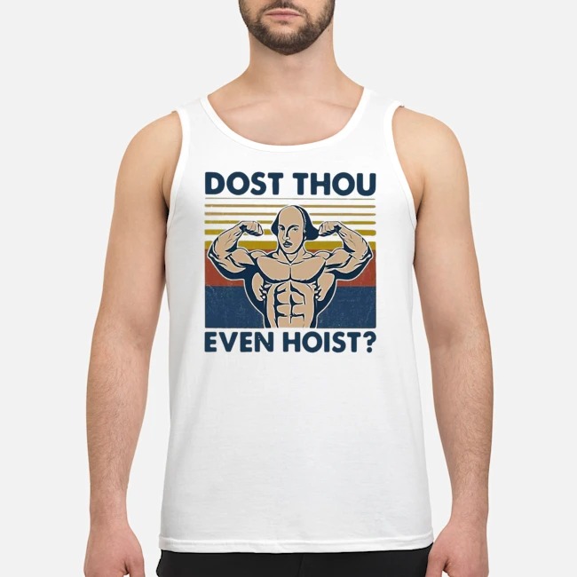 Bodybuilding Dost Thou Even Hoist Vintage Shirt 5 Bodybuilding Dost Thou Even Hoist Vintage Shirt