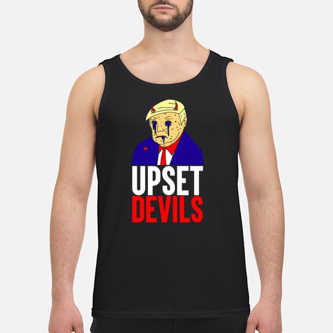 Trump Upset Devils Shirt 6 Trump Upset Devils Guy Tank Top