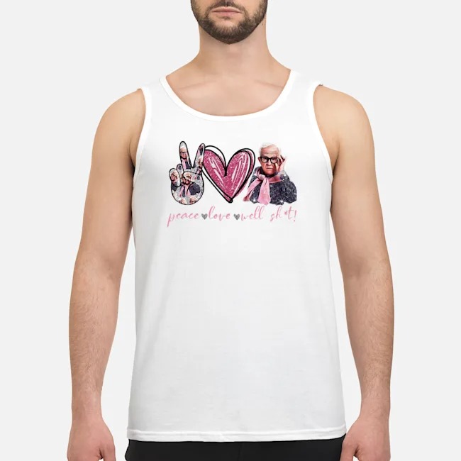 Leslie Jordan Peace Love Well Shirt Shirt 6 Leslie Jordan Peace Love Well Shirt Guy Tank Top