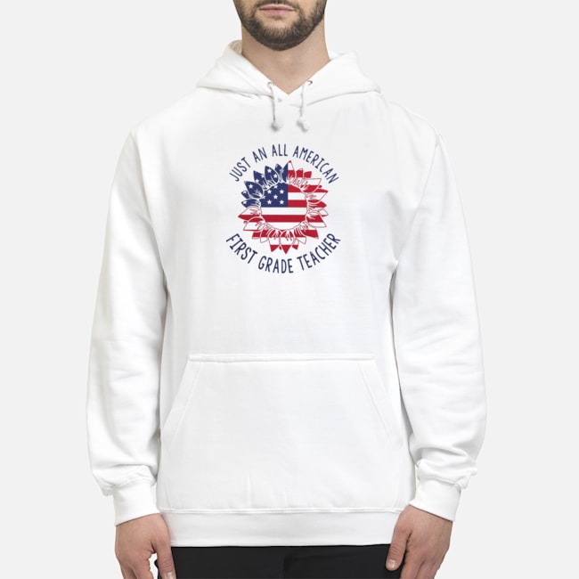 Just An All American First Grade Teacher Shirt 8 Just An All American First Grade Teacher Shirt