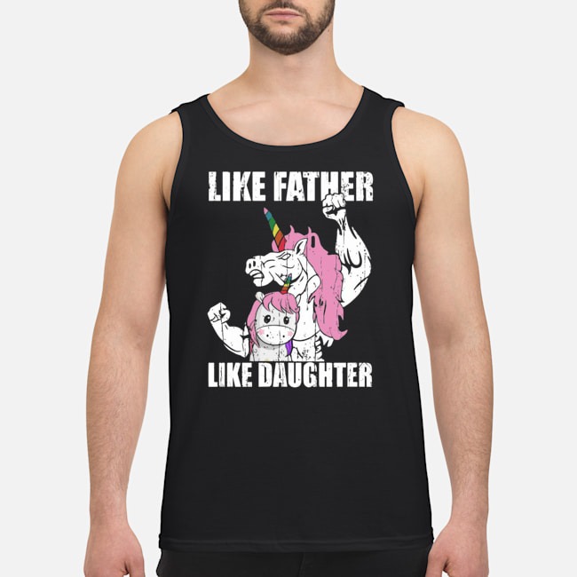 Dadaunicorn Unicorn Like Father Like Daughter Father's Day Shirt 7 Dadaunicorn Unicorn Like Father Like Daughter Father's Day Shirt