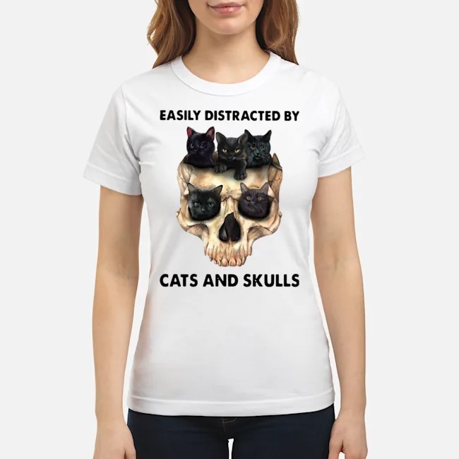 Easily Distracted By Cats And Skulls Shirt 7 Easily Distracted By Cats And Skulls Ladies Tee