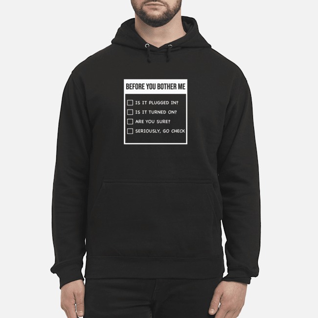 Before You Bother Me Shirt 8 Before You Bother Me Hoodie