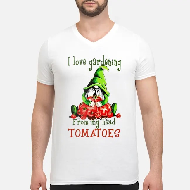 Gnomes I Love Gardening From My Head Tomatoes Shirt 6 Gnomes I Love Gardening From My Head Tomatoes Shirt