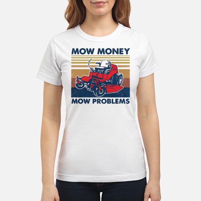 Mow Money Mow Problems Vintage Shirt 7 Mow Money Mow Problems Vintage Shirt