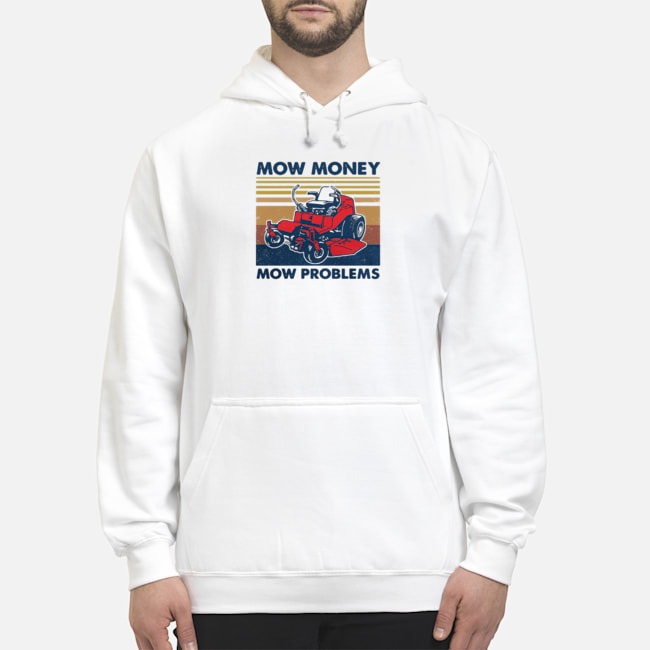 Mow Money Mow Problems Vintage Shirt 5 Mow Money Mow Problems Vintage Shirt