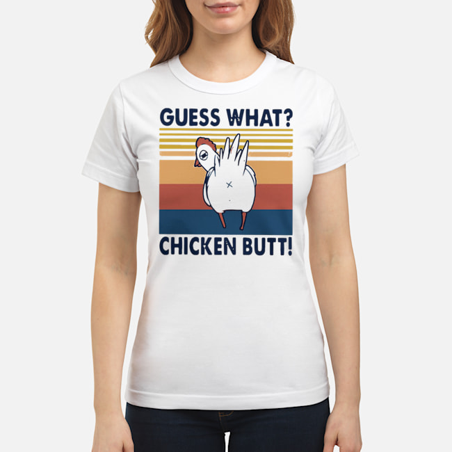 Guess What Chicken Butt Vintage Shirt 7 Guess What Chicken Butt Vintage Shirt