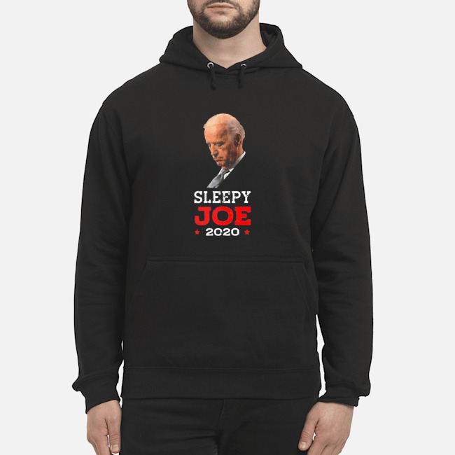 Sleepy Joe 2020 Shirt 5 Sleepy Joe 2020 Hoodie