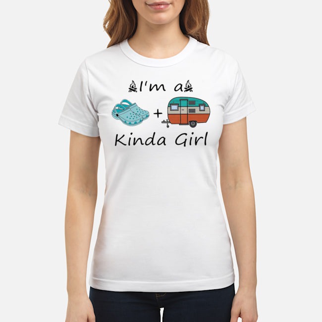 I'm A You Croc And Camping Kinda Girl Shirt 7 I'm A You Croc And Camping Kinda Girl Shirt