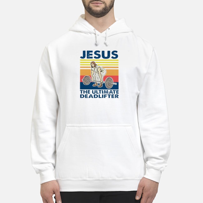 Jesus The Ultimate Deadlifter Vintage Shirt 5 Jesus The Ultimate Deadlifter Vintage Shirt