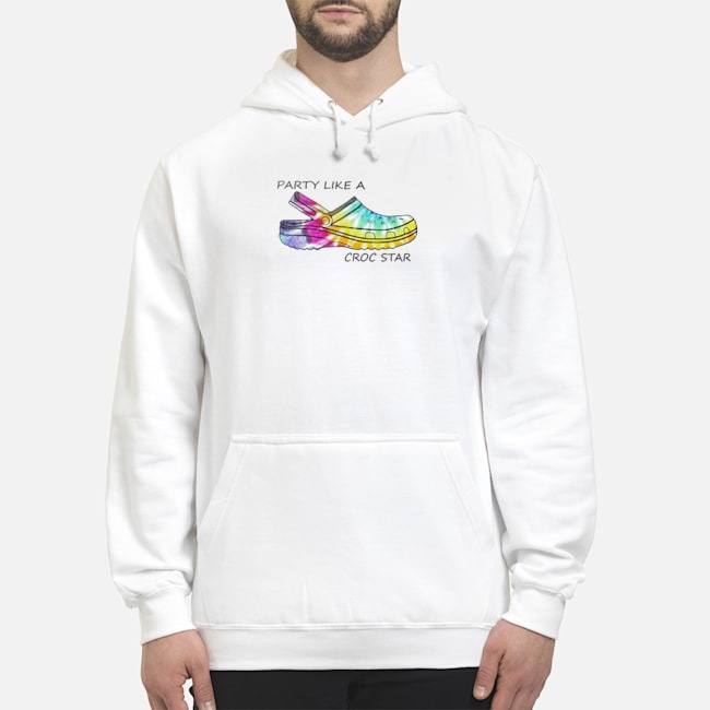 Hippie Party Like A Croc Star Shirt 8 Hippie Party Like A Croc Star Hoodie