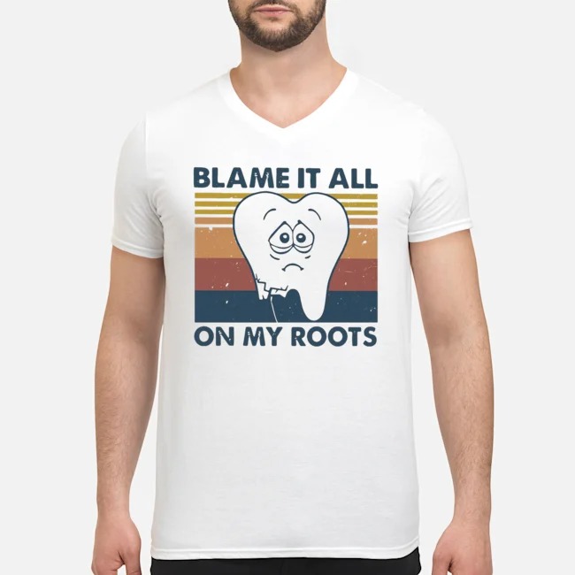 Blame It All On My Roots Vintage Shirt 6 Blame It All On My Roots Vintage Shirt