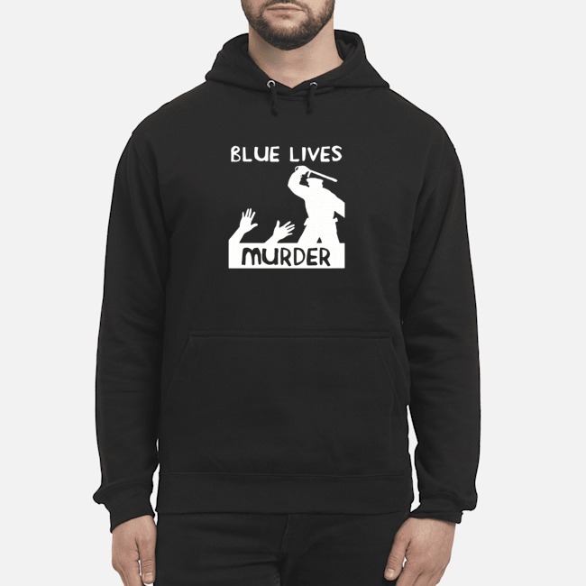Blue Lives Murder Shirt 5 Blue Lives Murder Shirt