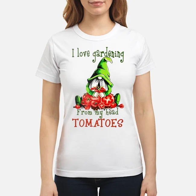 Gnomes I Love Gardening From My Head Tomatoes Shirt 7 Gnomes I Love Gardening From My Head Tomatoes Shirt
