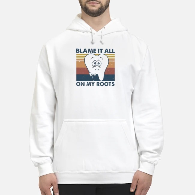 Blame It All On My Roots Vintage Shirt 8 Blame It All On My Roots Vintage Shirt