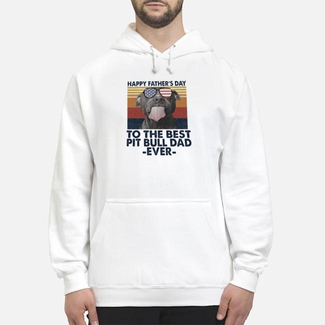 Happy Father's Day To The Best Pitbull Dad Ever Vintage Shirt 8 Happy Father's Day To The Best Pitbull Dad Ever Vintage Shirt