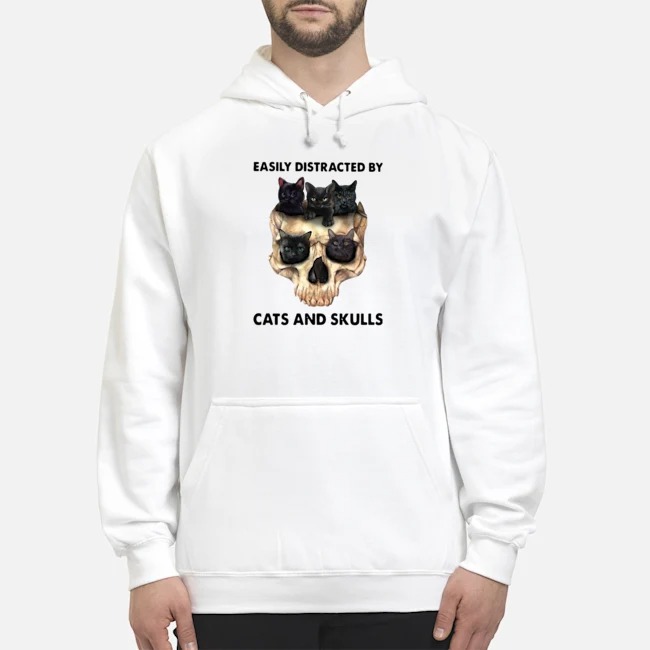 Easily Distracted By Cats And Skulls Shirt 5 Easily Distracted By Cats And Skulls Hoodie