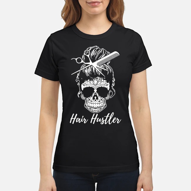 Hair Hustler Skull Shirt 7 Hair Hustler Skull Ladies Tee