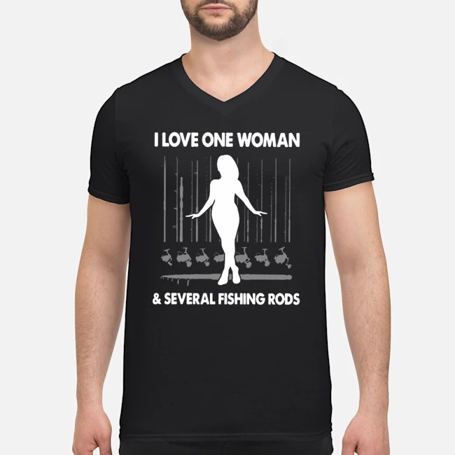 I Love One Woman And Several Fishing Rods Shirt 5 I Love One Woman And Several Fishing Rods Shirt