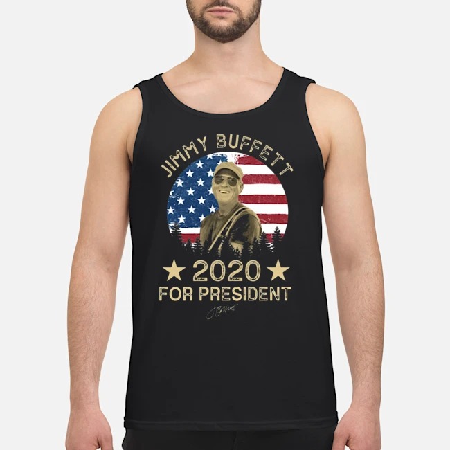 Jimmy Buffett 2020 For President Shirt 6 Jimmy Buffett 2020 For President Guy Tank Top