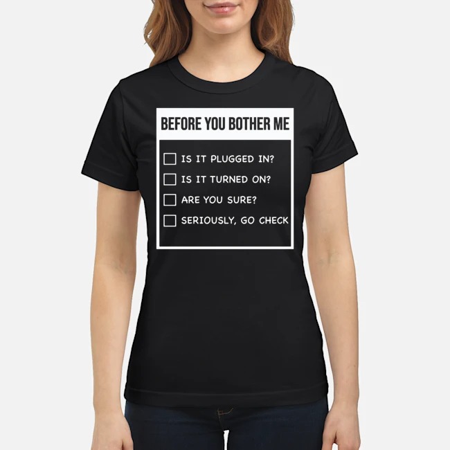 Before You Bother Me Shirt 7 Before You Bother Me Ladies Tee