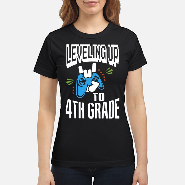 Leveling Up To 4TH Grade Shirt 7 Leveling Up To 4TH Grade Shirt