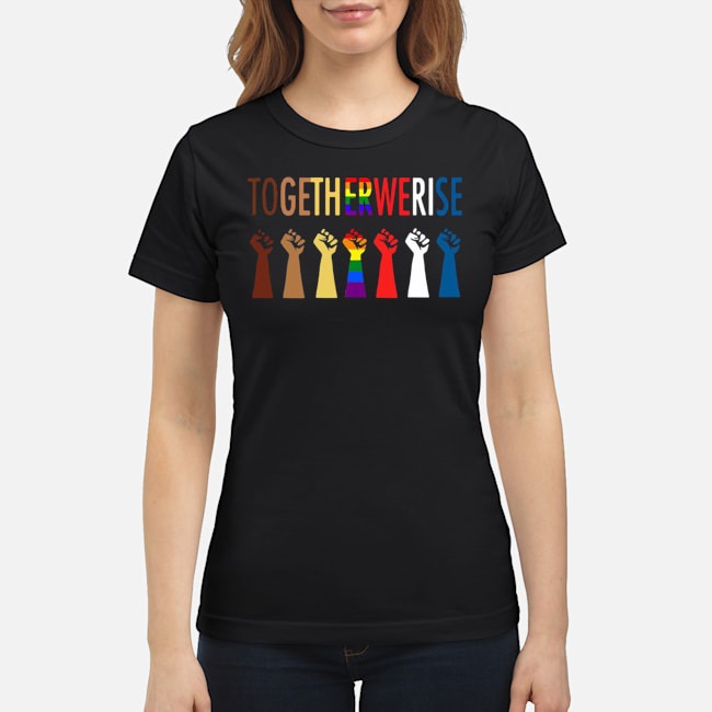 LGBT Strong Hand Together We Rise Shirt 8 LGBT Strong Hand Together We Rise Ladies Tee