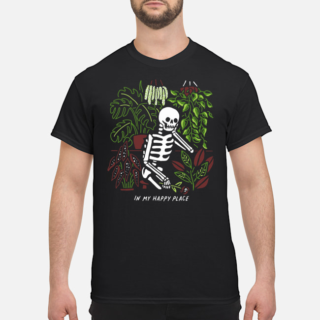 Skeleton In My Happy Place Shirt 5 Skeleton In My Happy Place Shirt