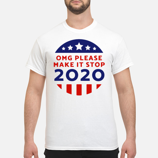 American Flag OMG Please Make It Stop 2020 Shirt 5 American Flag OMG Please Make It Stop 2020 Shirt 3