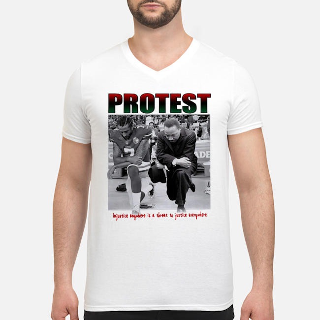 Protest Injustice Anywhere Is A Threat To Justice Everywhere Shirt 5 Protest Injustice Anywhere Is A Threat To Justice Everywhere Guy V-neck