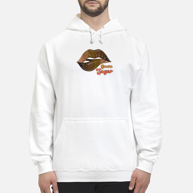 Lip Brown Sugar Shirt 8 Lip Brown Sugar Hoodie
