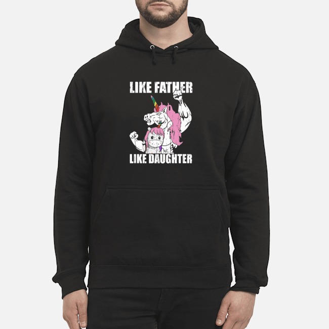 Dadaunicorn Unicorn Like Father Like Daughter Father's Day Shirt 6 Dadaunicorn Unicorn Like Father Like Daughter Father's Day Shirt