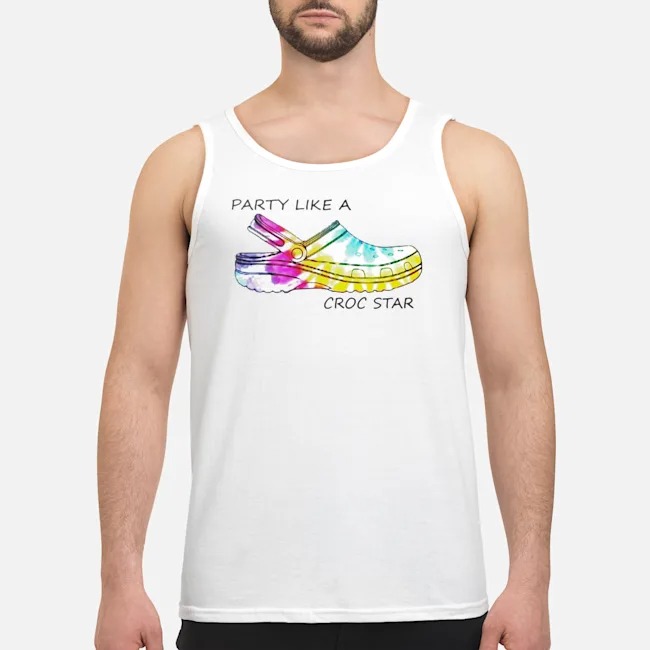 Party Like A Croc Star Tie Dye Shirt 6 Party Like A Croc Star Tie Dye Guy Tank Top