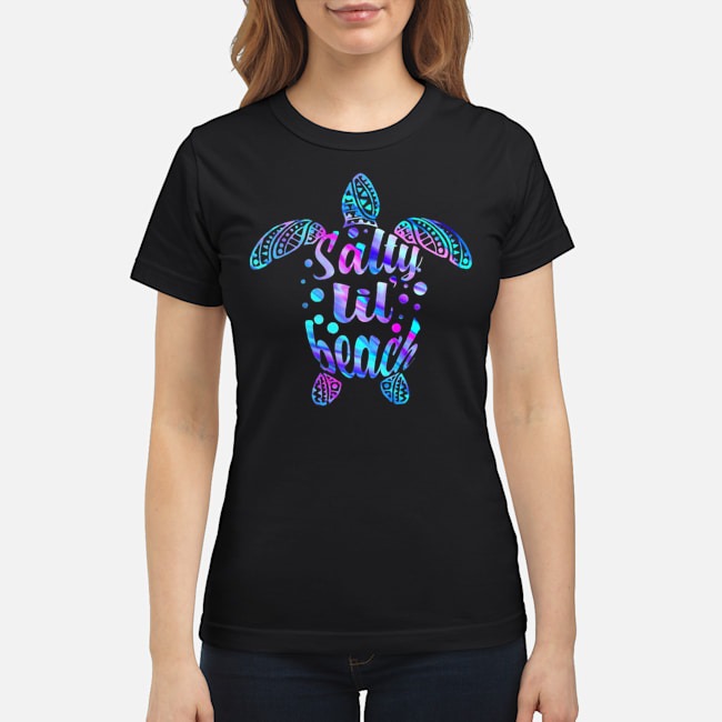 Turtle Salty Lil' Beach Shirt 7 Turtle Salty Lil' Beach Ladies Tee
