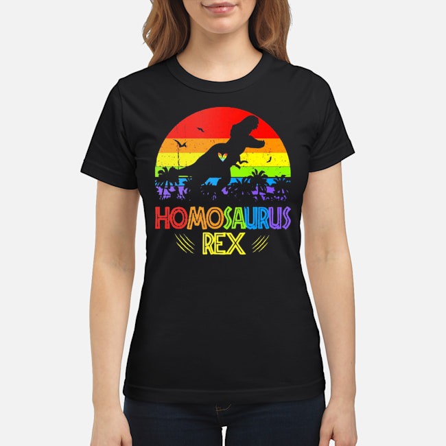 Homosaurus Rex Dinosaurus LGBT Vintage Shirt 6 Homosaurus Rex Dinosaurus LGBT Vintage Ladies Tee