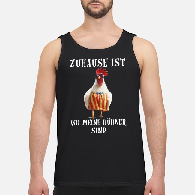 Zuhause Ist Wo Meine Hühner Sind Shirt 7 Zuhause Ist Wo Meine Hühner Sind Shirt