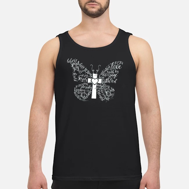 Butterfly Cross Love In Faith Shirt 6 Butterfly Cross Love In Faith Guy Tank Top