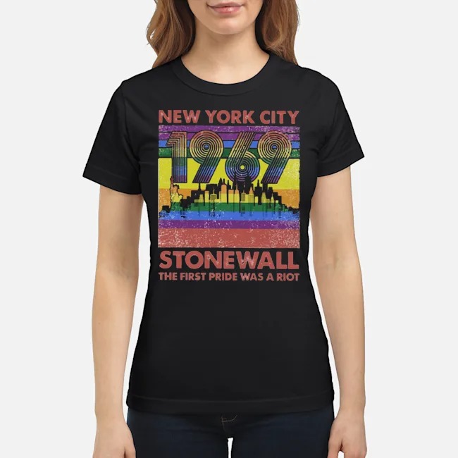 New York City 1969 Stonewall The First Pride Was A Riot Lgbt Shirt 7 New York City 1969 Stonewall The First Pride Was A Riot Lgbt Shirt