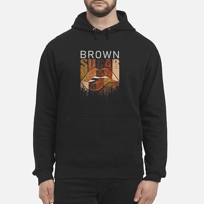 Lips Brown Sugar Shirt 8 Lips Brown Sugar Hoodie
