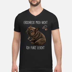 Erschreck Mich Nicht Ich Furz Leicht Shirt 8 Erschreck Mich Nicht Ich Furz Leicht Guy V-neck