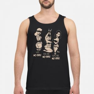 See No Evil Hear No Evil Speak No Evil Shirt 8 See No Evil Hear No Evil Speak No Evil Shirt