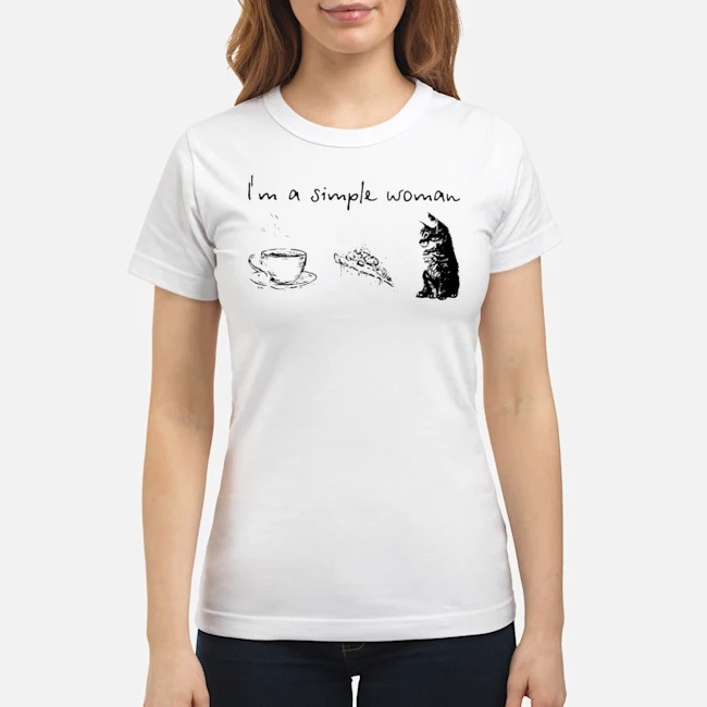 I'm A Simple Woman Coffee Pizza And Cat Shirt 7 I'm A Simple Woman Coffee Pizza And Cat Ladies Tee