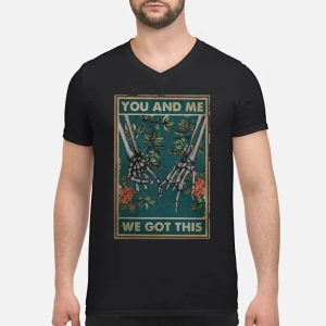 Family You And Me We Got This Shirt 6 Family You And Me We Got This Shirt