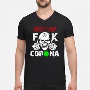 Skull Motley Crue Fuck Corona Shirt 8 Skull Motley Crue Fuck Corona Shirt