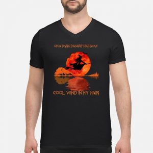 Halloween Witch On A Dark Desert Highway Cool Wind In My Hair Shirt 8 Halloween Witch On A Dark Desert Highway Cool Wind In My Hair Shirt