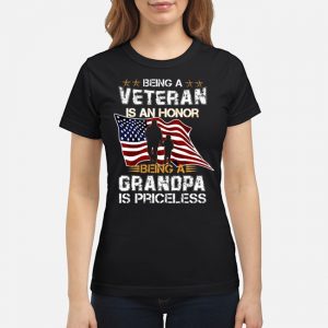 Being A Veteran Is An Honor Being A Grandpa Is Priceless Shirt 7 Being A Veteran Is An Honor Being A Grandpa Is Priceless Shirt